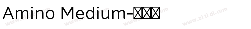 Amino Medium字体转换